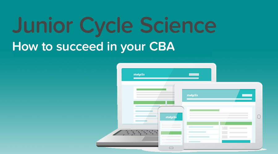 Banner of How to Succeed in your Junior Cycle Science CBA