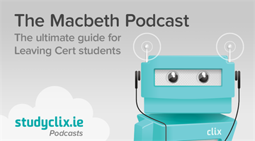Thumbnail of The Macbeth Podcast Series: The ultimate audio guide for Leaving Cert students 