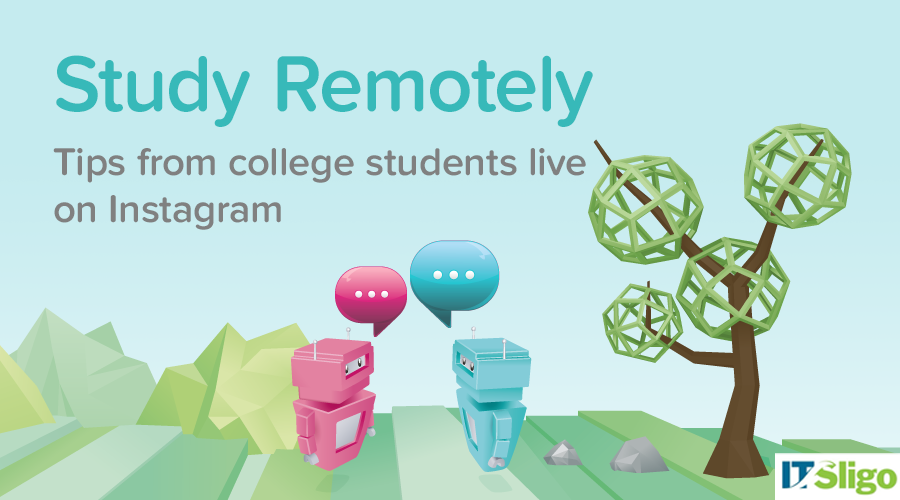 Banner of Tips for the Leaving Cert & Studying Remotely: Instagram Live Chats