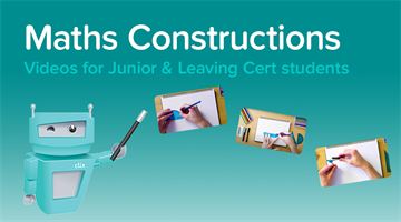 Thumbnail of Introducing: Studyclix JC and LC Maths Construction Videos